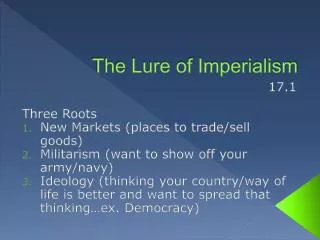 The Lure of Imperialism