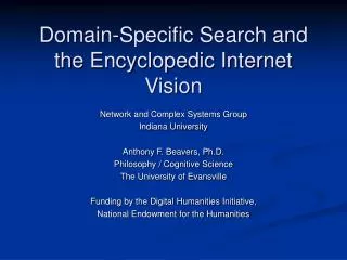 Domain-Specific Search and the Encyclopedic Internet Vision