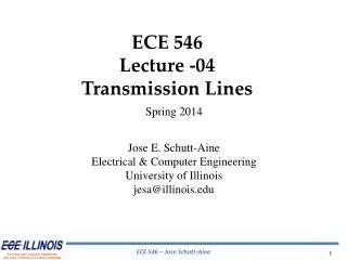 ECE 546 Lecture -04 Transmission Lines