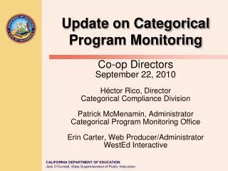 Update on Categorical Program Monitoring