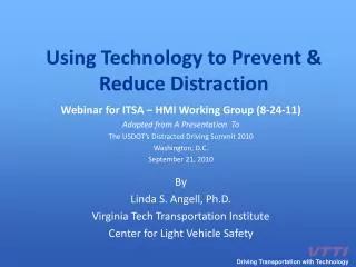 Using Technology to Prevent &amp; Reduce Distraction
