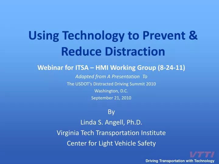 using technology to prevent reduce distraction