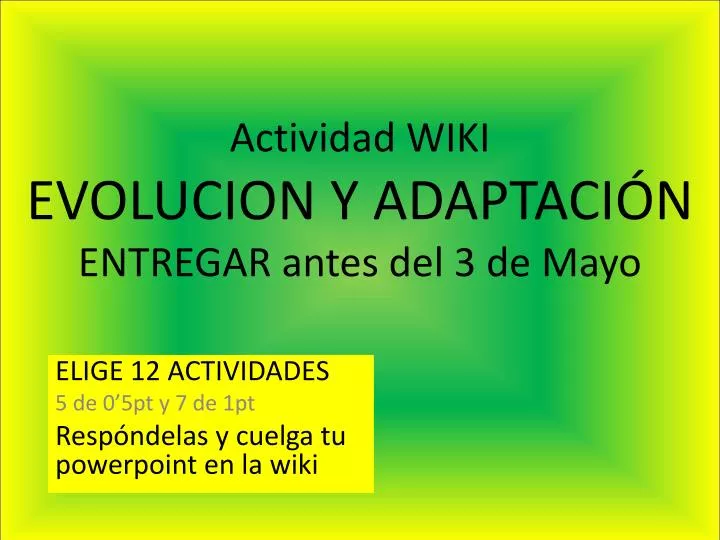 actividad wiki evolucion y adaptaci n entregar antes del 3 de mayo