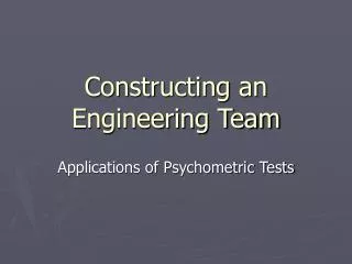 Constructing an Engineering Team