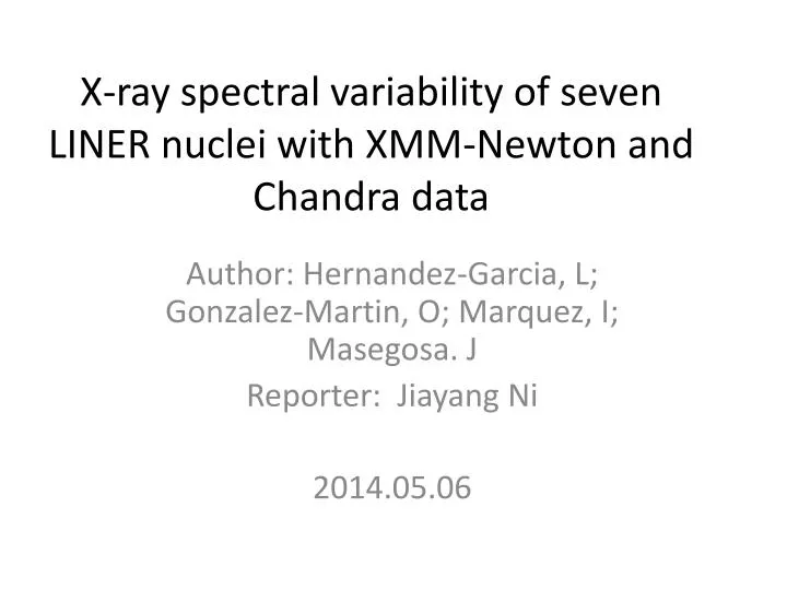 x ray spectral variability of seven liner nuclei with xmm newton and chandra data