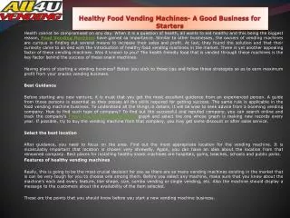 Healthy Food Vending Machines- A Good Business for Starters