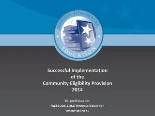 Successful Implementation of the Community Eligibility Provision 2014