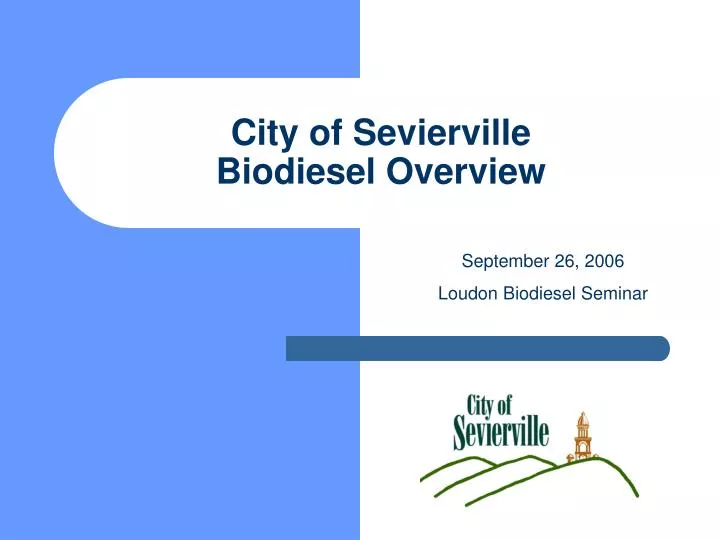 city of sevierville biodiesel overview