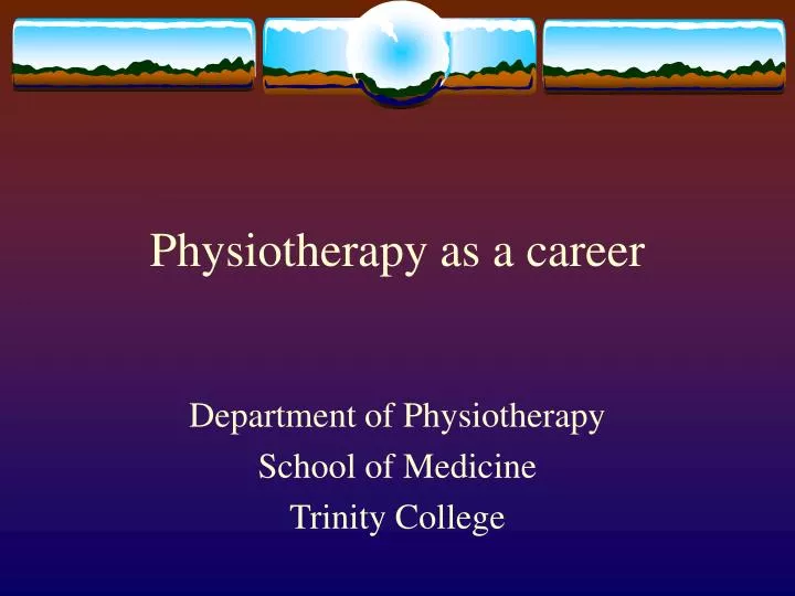 physiotherapy as a career