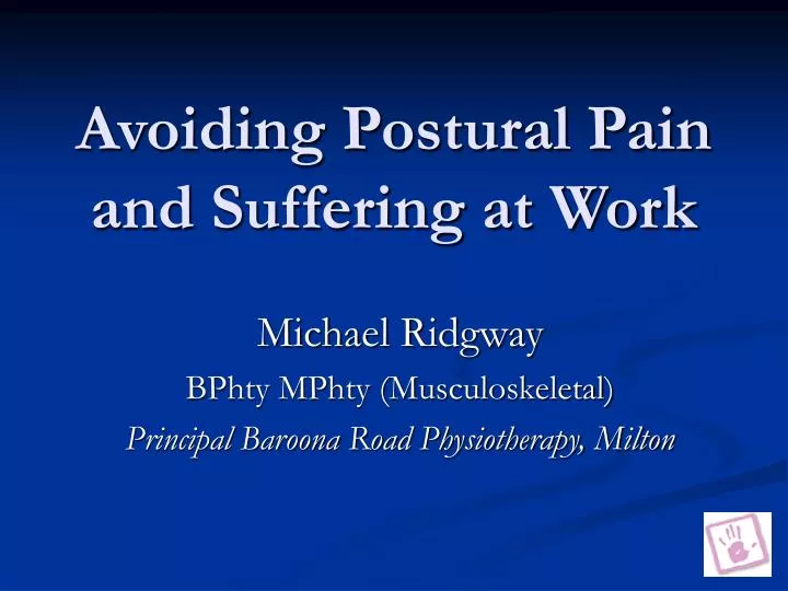 avoiding postural pain and suffering at work