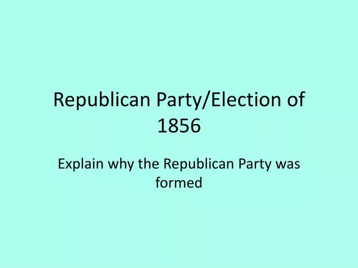 republican party election of 1856