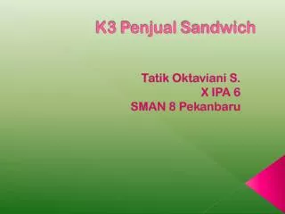 K3 Penjual Sandwich