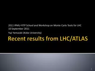 Recent results from LHC/ATLAS