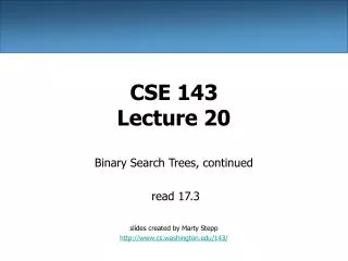 CSE 143 Lecture 20