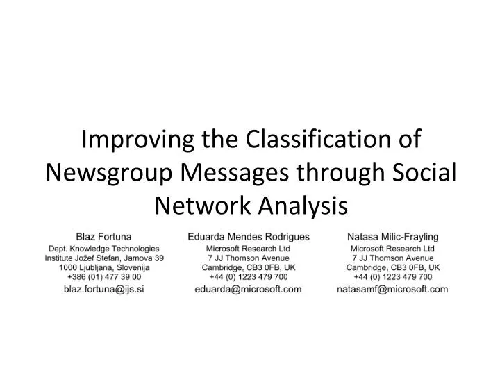 improving the classification of newsgroup messages through social network analysis