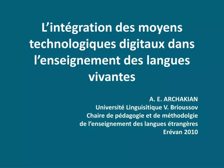 l int gration des moyens technologiques digitaux dans l enseignement des langues vivantes