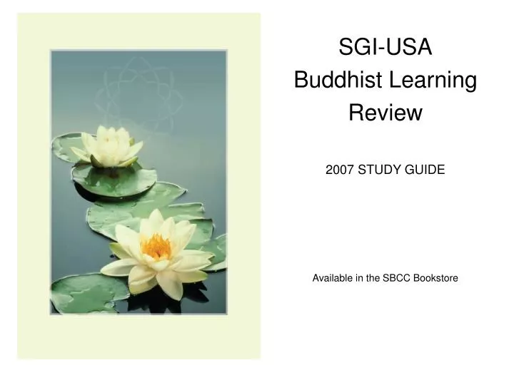 sgi usa buddhist learning review 2007 study guide available in the sbcc bookstore