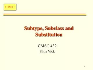 Subtype, Subclass and Substitution