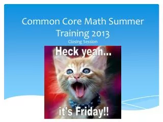 Common Core Math Summer Training 2013