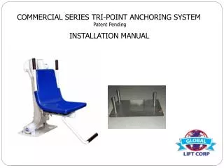 COMMERCIAL SERIES TRI-POINT ANCHORING SYSTEM Patent Pending