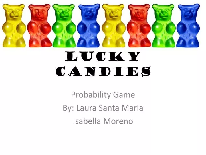 lucky candies