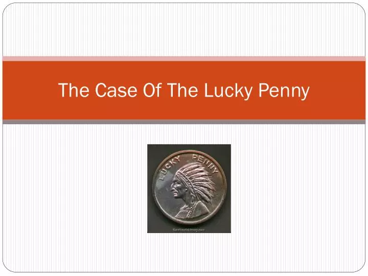 the case of the lucky penny