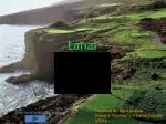 Lanai - slide 1