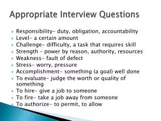 Appropriate Interview Questions