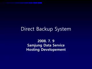 Direct Backup System