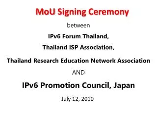 between IPv6 Forum Thailand, Thailand ISP Association,