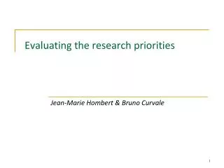Evaluating the research priorities