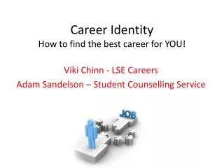 Career Identity How to find the best career for YOU!
