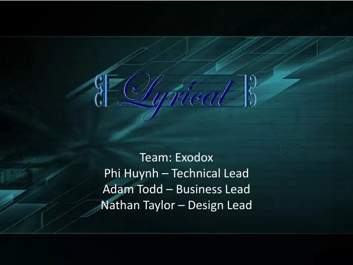team exodox phi huynh technical lead adam todd business lead nathan taylor design lead