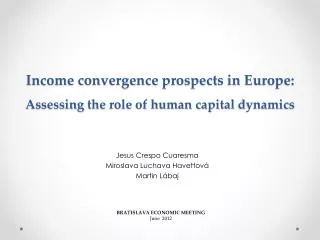 Income convergence prospects in Europe: Assessing the role of human capital dynamics