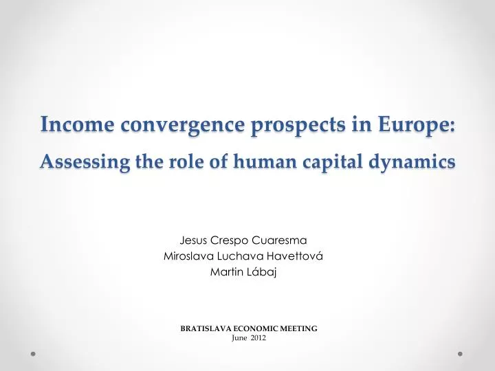 income convergence prospects in europe assessing the role of human capital dynamics