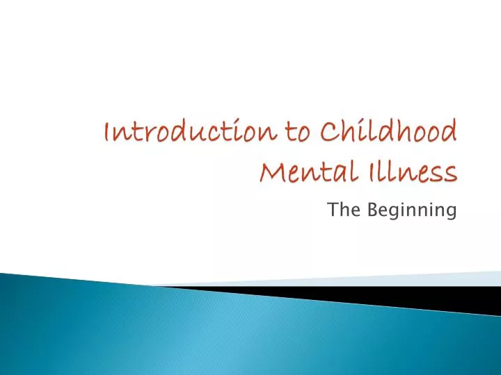 introduction to childhood mental illness