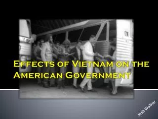 Effects of Vietnam on the American Government
