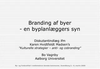 branding af byer en byplanl ggers syn