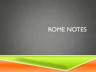ROME NOTES