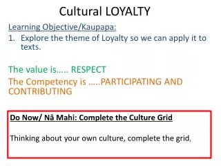 Cultural LOYALTY