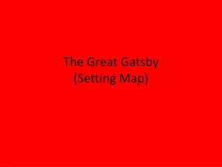 The Great Gatsby (Setting Map)