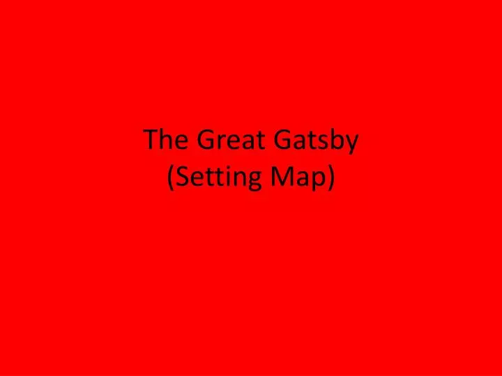 the great gatsby setting map