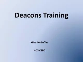 Deacons Training