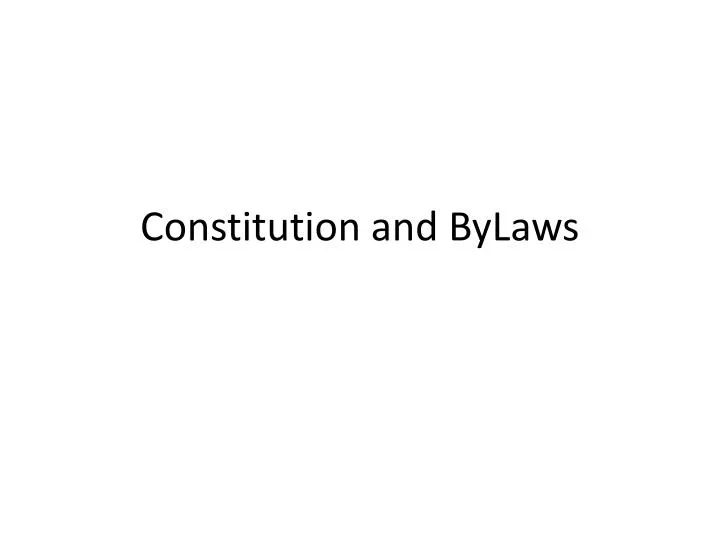 constitution and bylaws