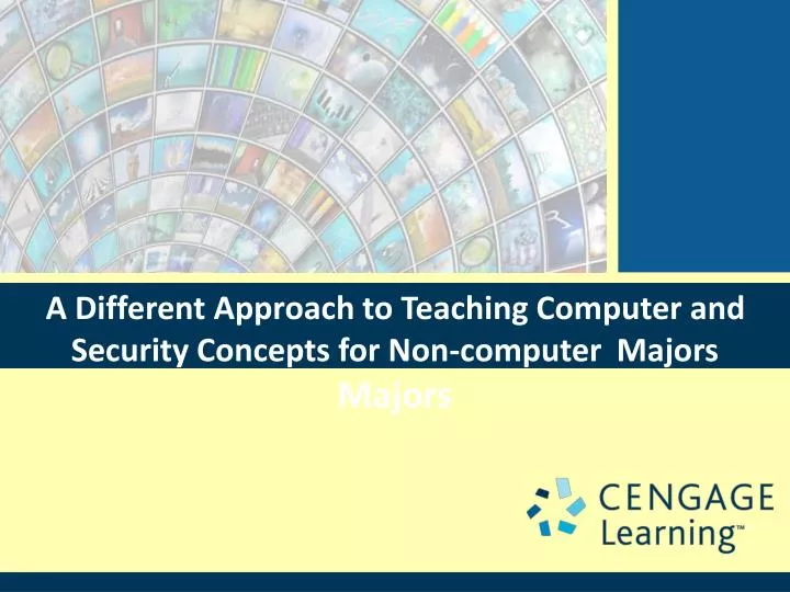 a different approach to teaching computer and security concepts for non computer majors majors