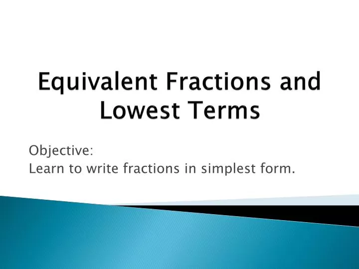 equivalent fractions and lowest terms