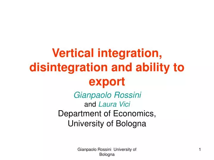 vertical integration disintegration and ability to export