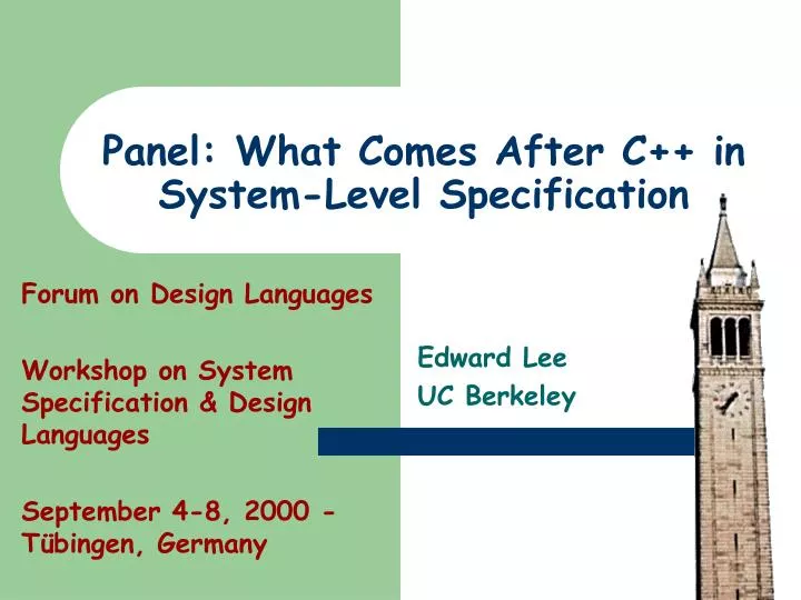 panel what comes after c in system level specification