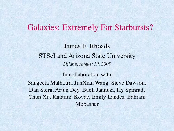 galaxies extremely far starbursts