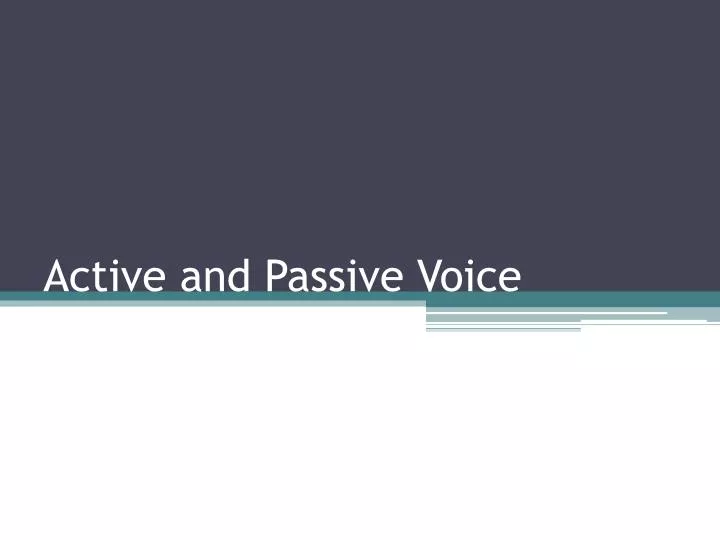 PPT - Active and Passive Voice PowerPoint Presentation, free download ...